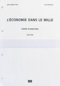 L'économie dans le mille : cahier d'exercices