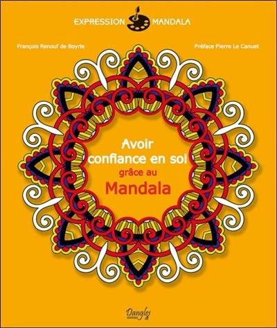 Avoir confiance en soi grâce au mandala