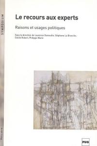 Le recours aux experts, raisons et usages politiques