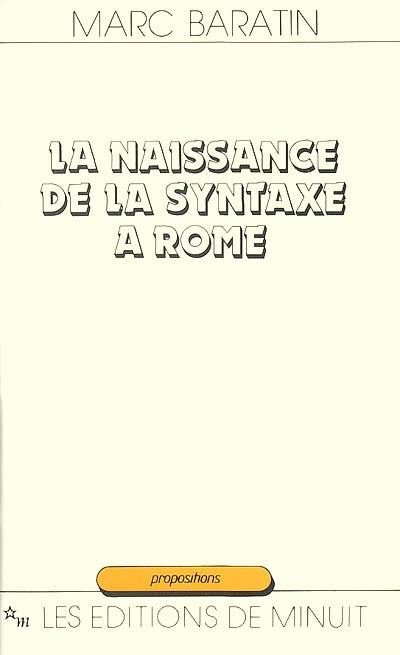 La naissance de la syntaxe à Rome