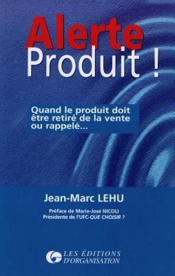 Alerte produit ! : quand le produit doit être retiré de la vente ou rappelé