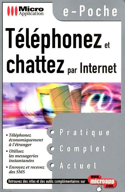 Téléphoner et chatter par Internet