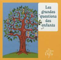 Et qui donc est Dieu ?. Vol. 1. Les grandes questions des enfants