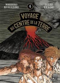 Voyage au centre de la Terre. Vol. 4