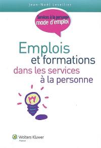 Emplois et formations dans les services à la personne