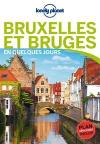 Bruxelles et Bruges en quelques jours