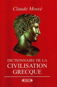 Dictionnaire de la civilisation grecque