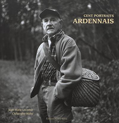 Cent portraits ardennais