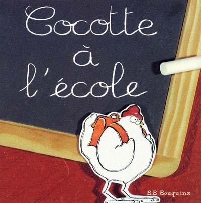 Cocotte à l'école