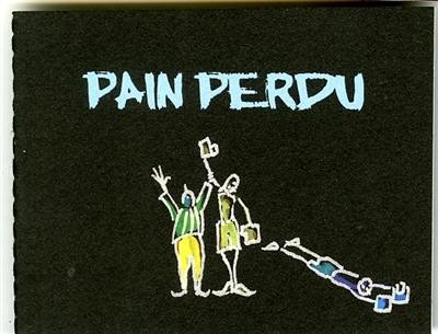 Pain perdu