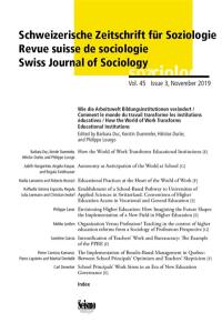 Schweizerische Zeitschrift für Soziologie, n° 45. Wie die Arbeitswelt Bildungsinstitutionen verändert. Comment le monde du travail transforme les institutions éducatives. How the world of work transforms educational institutions