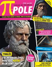 Pi-pole : cahier de vacances : 120 jeux pour garder le niveau, même en vacances. Vol. 1. Spécial mathématiques