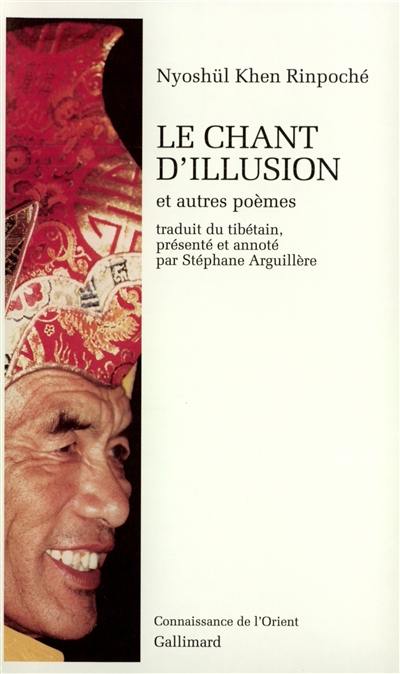 Le chant d'illusion : et autres poèmes