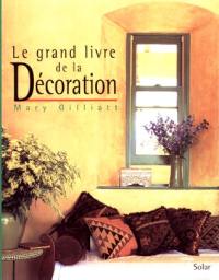 Le grand livre de la décoration