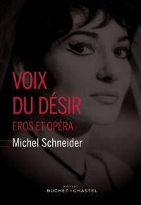 Voix du désir : Eros et opéra