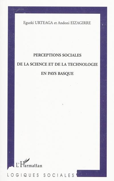 Perceptions sociales de la sciences et de la technologie en Pays basque