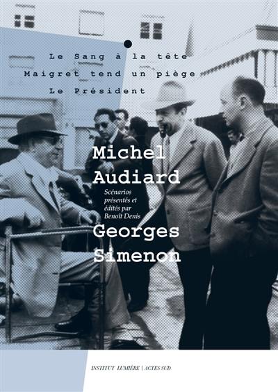 Michel Audiard-Georges Simenon