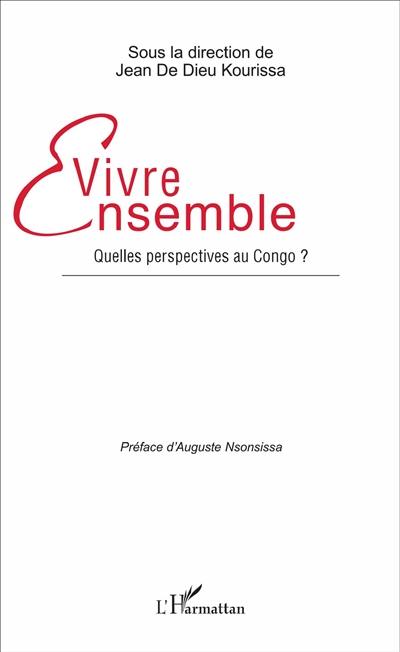 Vivre ensemble : quelles perspectives au Congo ?