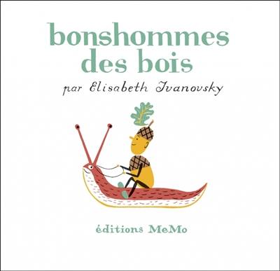 Bonshommes des bois