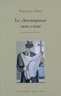 Le chroniqueur sans coeur