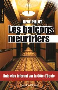 Les balcons meurtriers