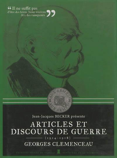 Articles et discours de guerre, 1914-1918