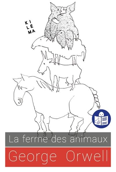 La ferme des animaux (traduction FALC)