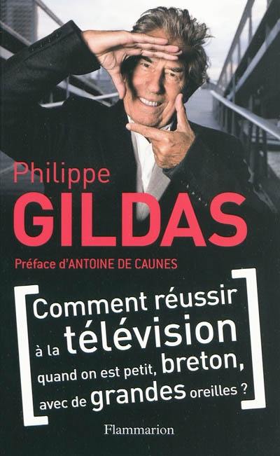 Comment réussir à la télévision quand on est petit, breton, avec de grandes oreilles ?