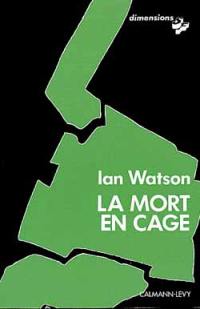 La mort en cage