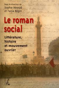 Le roman social : littérature, histoire et mouvement ouvrier