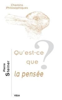 Qu'est-ce que la pensée ?