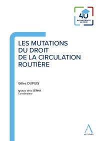 Les mutations du droit de la circulation routière