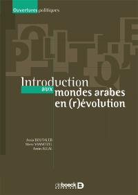 Introduction aux mondes arabes en (r)évolution