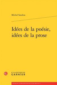 Idées de la poésie, idées de la prose