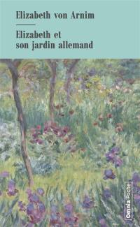 Elizabeth et son jardin allemand