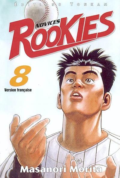 Rookies. Vol. 8. Clair comme un miroir, tranquille comme de l'eau