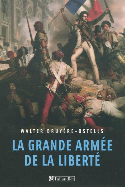 La Grande Armée de la liberté