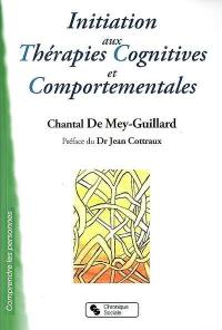 Initiation aux thérapies cognitives et comportementales : TCC