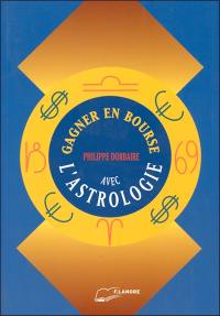 Gagner en Bourse avec l'astrologie