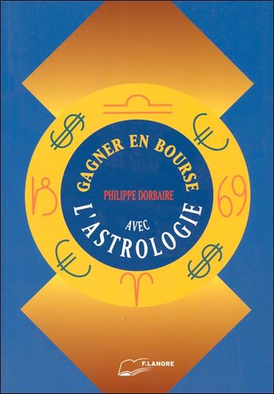 Gagner en Bourse avec l'astrologie