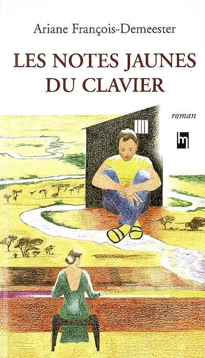 Les notes jaunes du clavier