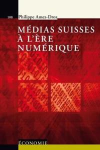 Médias suisses à l'ère numérique