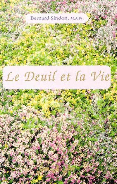 Le Deuil et la vie