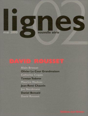 Lignes, nouvelle série, n° 2. David Rousset