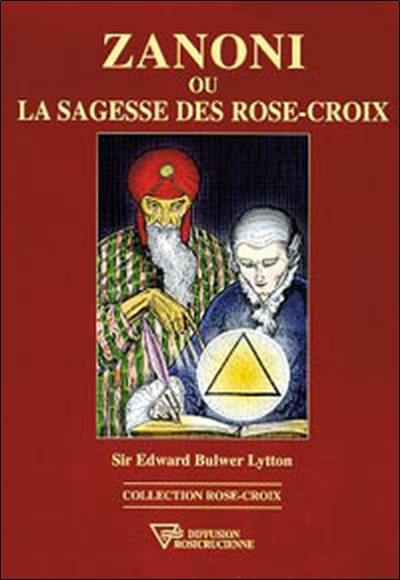 Zanoni ou La sagesse des rose-croix