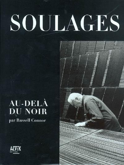 Pierre Soulages : au-delà du noir