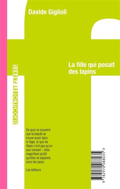 La fille qui posait des lapins. La ragazza che tirava i bidoni