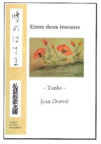 Entre deux instants : tanka