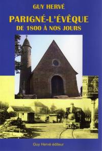 Parigné-l'Evêque de 1800 à nos jours