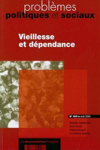 Problèmes politiques et sociaux, n° 903. Vieillesse et dépendance